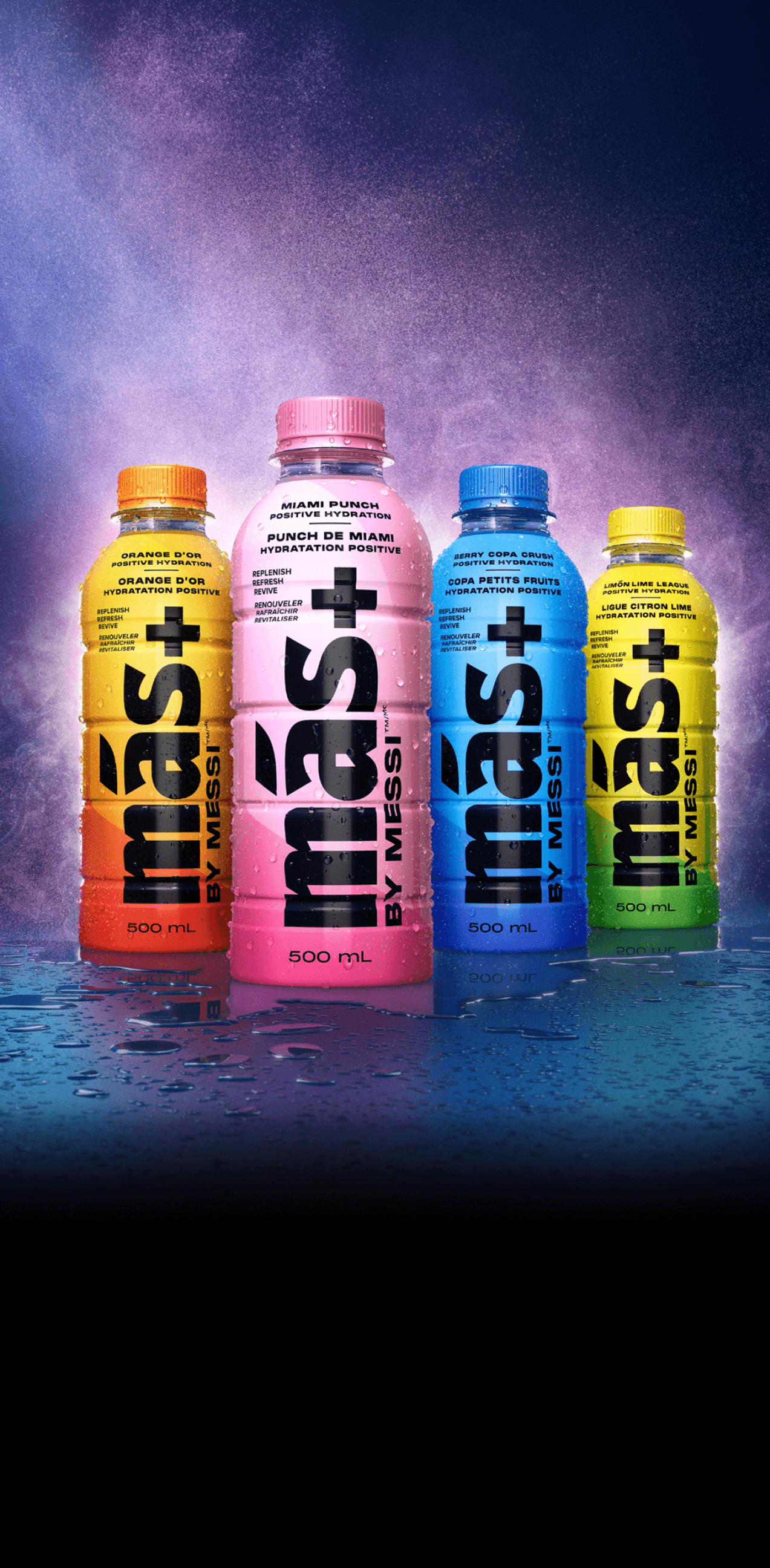 Four Más+ by Messi hydrating drink bottles lined up against a dark, misty blue and purple background. The flavours are Orange D'Or, Miami Punch, Limón-Lime League, and Berry Copa Crush.